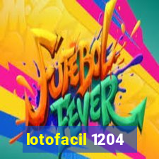 lotofacil 1204